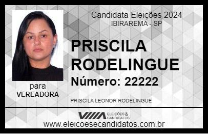 Candidato PRISCILA RODELINGUE 2024 - IBIRAREMA - Eleições