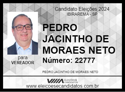 Candidato PEDRO JACINTHO DE MORAES NETO 2024 - IBIRAREMA - Eleições