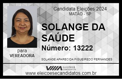 Candidato SOLANGE DA SAÚDE 2024 - MATÃO - Eleições