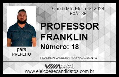 Candidato PROFESSOR FRANKLIN 2024 - POÁ - Eleições