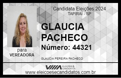 Candidato GLAUCIA PACHECO 2024 - TAPIRAÍ - Eleições