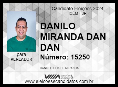 Candidato DANILO MIRANDA DAN DAN 2024 - ICÉM - Eleições