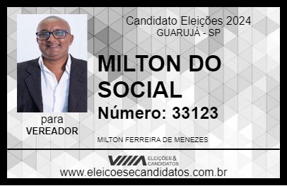 Candidato MILTON DO SOCIAL 2024 - GUARUJÁ - Eleições