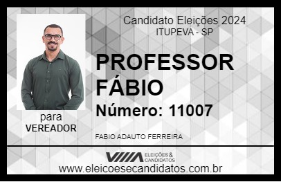 Candidato PROFESSOR FÁBIO 2024 - ITUPEVA - Eleições