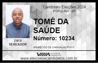 Candidato TOMÉ DA SAÚDE 2024 - POPULINA - Eleições