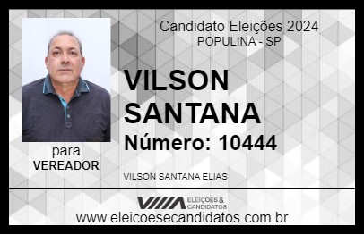 Candidato VILSON SANTANA 2024 - POPULINA - Eleições