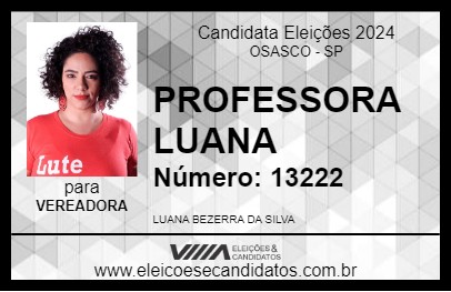 Candidato PROFESSORA LUANA 2024 - OSASCO - Eleições