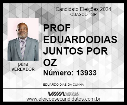 Candidato PROF EDUARDODIAS JUNTOS POR OZ 2024 - OSASCO - Eleições