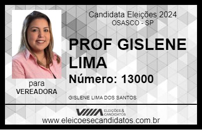 Candidato PROF GISLENE LIMA 2024 - OSASCO - Eleições