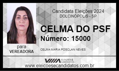 Candidato CELMA MARIA POSCLAN NEVES 2024 - DOLCINÓPOLIS - Eleições