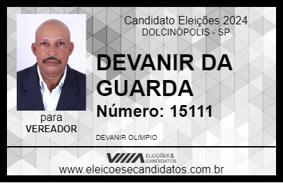 Candidato DEVANIR DA GUARDA 2024 - DOLCINÓPOLIS - Eleições