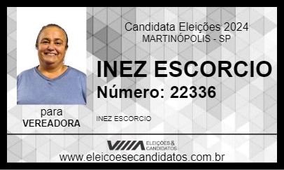 Candidato INEZ ESCORCIO 2024 - MARTINÓPOLIS - Eleições