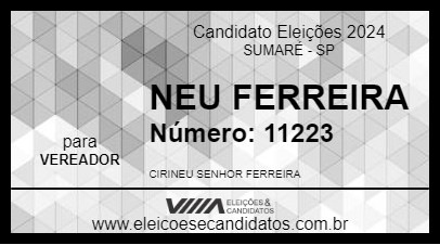 Candidato NEU FERREIRA 2024 - SUMARÉ - Eleições