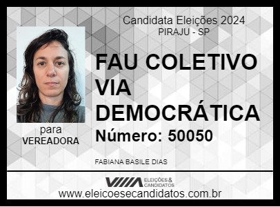 Candidato FAU COLETIVO VIA DEMOCRÁTICA 2024 - PIRAJU - Eleições