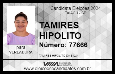 Candidato TAMIRES HIPOLITO 2024 - TAIAÇU - Eleições