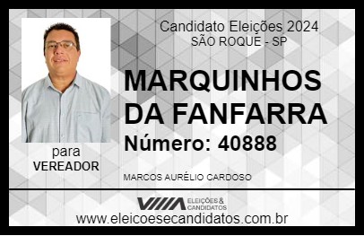 Candidato MARQUINHOS DA FANFARRA 2024 - SÃO ROQUE - Eleições