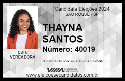 Candidato THAYNA SANTOS 2024 - SÃO ROQUE - Eleições