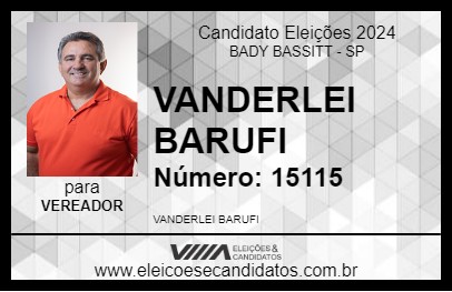 Candidato VANDERLEI BARUFI 2024 - BADY BASSITT - Eleições