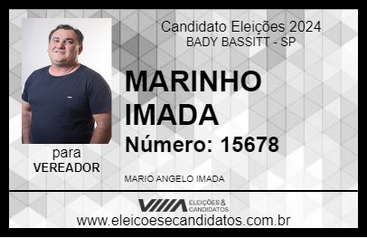 Candidato MARINHO IMADA 2024 - BADY BASSITT - Eleições