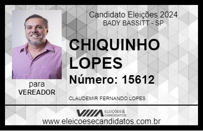 Candidato CHIQUINHO LOPES 2024 - BADY BASSITT - Eleições