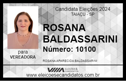 Candidato ROSANA BALDASSARINI 2024 - TAIAÇU - Eleições