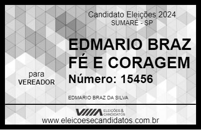 Candidato EDMARIO BRAZ FÉ E CORAGEM 2024 - SUMARÉ - Eleições