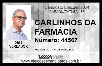 Candidato CARLINHOS DA FARMÁCIA 2024 - CARAGUATATUBA - Eleições