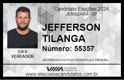 Candidato JEFFERSON TILANGA 2024 - JERIQUARA - Eleições