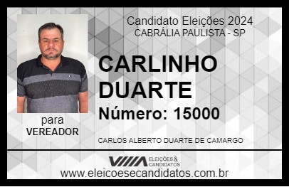 Candidato CARLINHO DUARTE 2024 - CABRÁLIA PAULISTA - Eleições