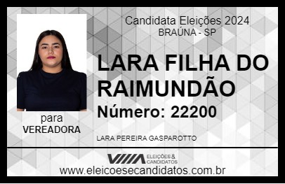 Candidato LARA FILHA DO RAIMUNDÃO 2024 - BRAÚNA - Eleições