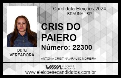 Candidato CRIS DO PAIERO 2024 - BRAÚNA - Eleições