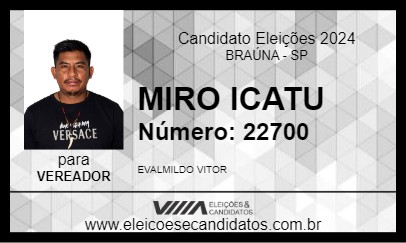 Candidato MIRO ICATU 2024 - BRAÚNA - Eleições