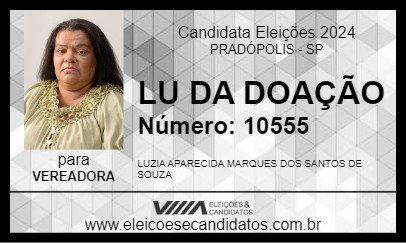 Candidato LU DA DOAÇÃO 2024 - PRADÓPOLIS - Eleições