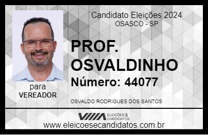 Candidato PROF. OSVALDINHO 2024 - OSASCO - Eleições