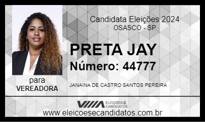 Candidato PRETA JAY 2024 - OSASCO - Eleições