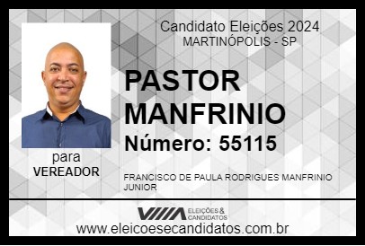 Candidato PASTOR MANFRINIO 2024 - MARTINÓPOLIS - Eleições