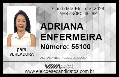 Candidato ADRIANA ENFERMEIRA 2024 - MARTINÓPOLIS - Eleições