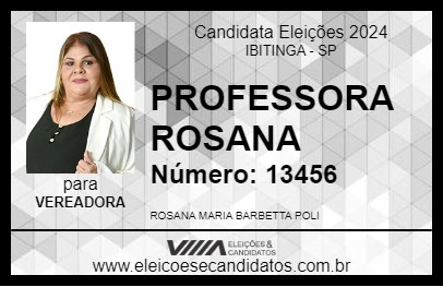 Candidato PROFESSORA ROSANA 2024 - IBITINGA - Eleições