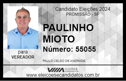 Candidato PAULINHO MIOTO 2024 - PROMISSÃO - Eleições