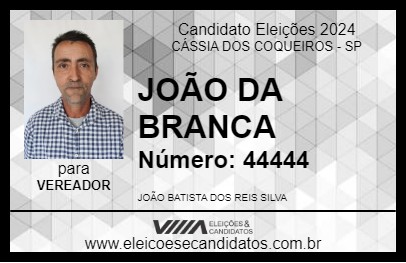 Candidato JOÃO DA BRANCA 2024 - CÁSSIA DOS COQUEIROS - Eleições