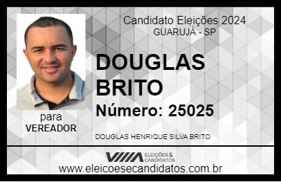 Candidato DOUGLAS BRITO 2024 - GUARUJÁ - Eleições