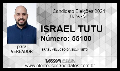 Candidato ISRAEL TUTU 2024 - TUPÃ - Eleições