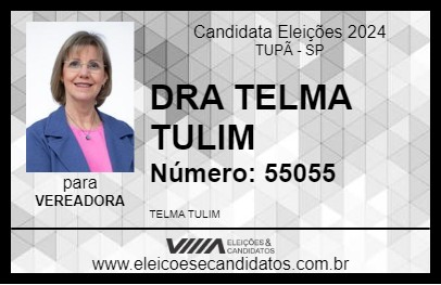 Candidato DRA TELMA TULIM 2024 - TUPÃ - Eleições