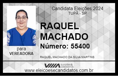 Candidato RAQUEL MACHADO 2024 - TUPÃ - Eleições