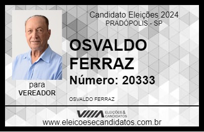 Candidato OSVALDO FERRAZ 2024 - PRADÓPOLIS - Eleições