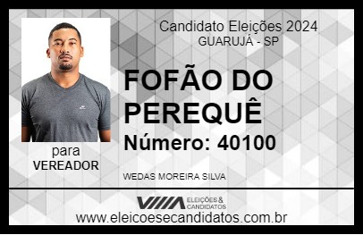 Candidato FOFÃO DO PEREQUÊ 2024 - GUARUJÁ - Eleições