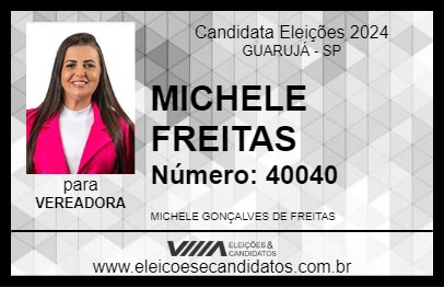 Candidato MICHELE FREITAS 2024 - GUARUJÁ - Eleições