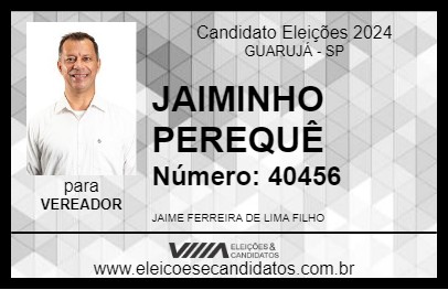 Candidato JAIMINHO PEREQUÊ 2024 - GUARUJÁ - Eleições