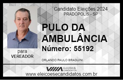 Candidato PULO DA AMBULÂNCIA 2024 - PRADÓPOLIS - Eleições