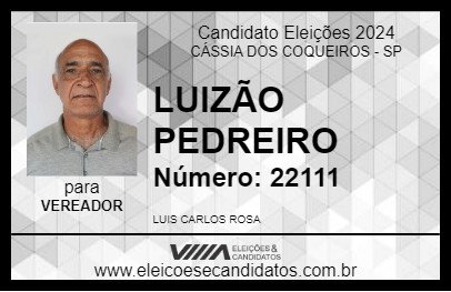 Candidato LUIZÃO PEDREIRO 2024 - CÁSSIA DOS COQUEIROS - Eleições